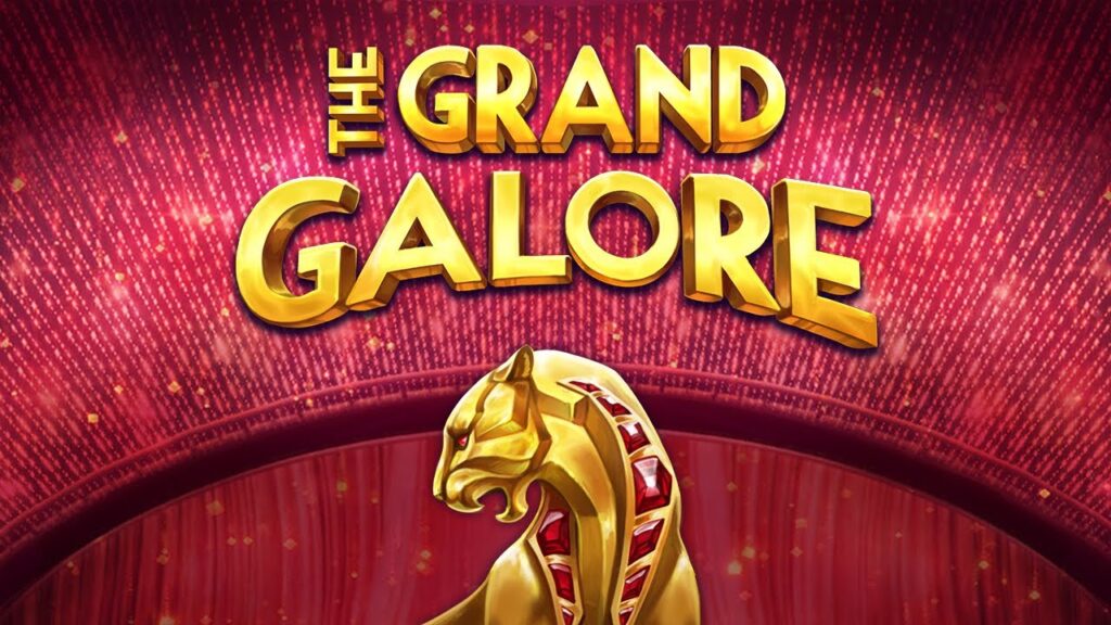 The Grand Galore Slot Demo